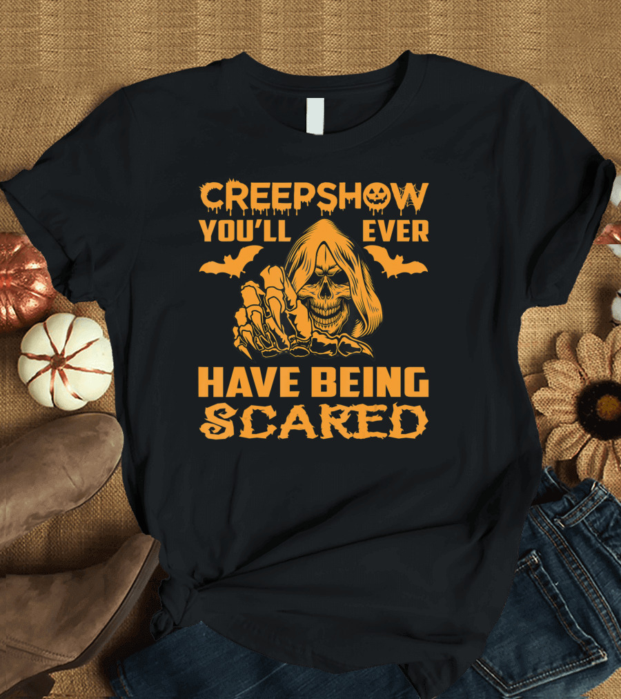 Creepshow You'll Ever Have Being Scared Horror Skeleton Hooded Grim Reaper With Bats T-Shirt