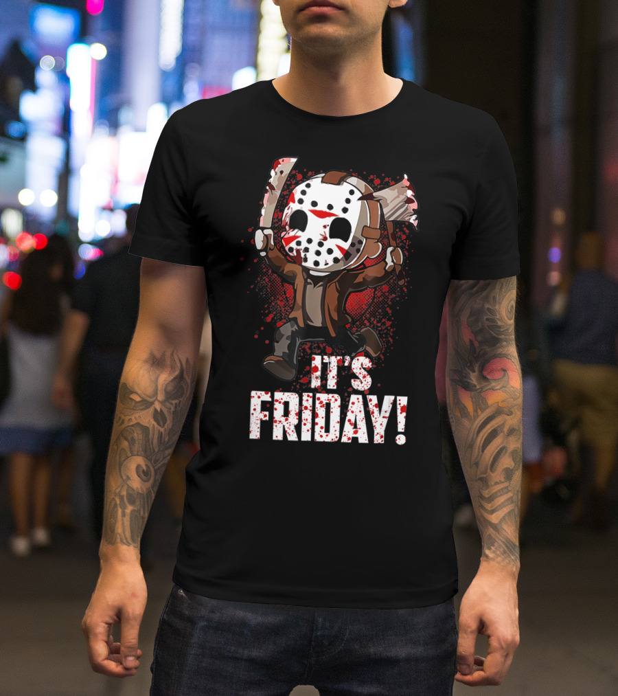 It's Friday 13th Funny Halloween Horror Movie Humor T-Shirt