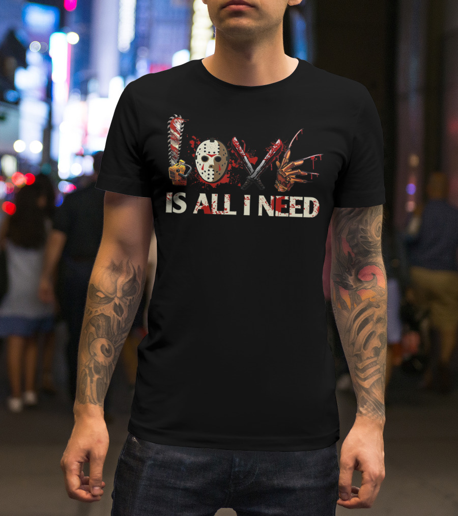 Love Is All I Need Horror Icons Halloween Accessories T-Shirt