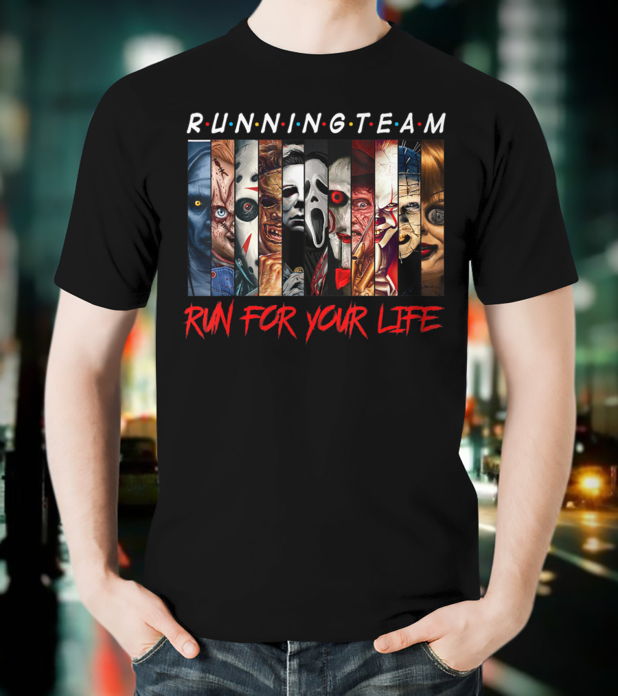 RUNNING TEAM RUN FOR YOUR LIFE Horror Movie Characters Halloween T-Shirt