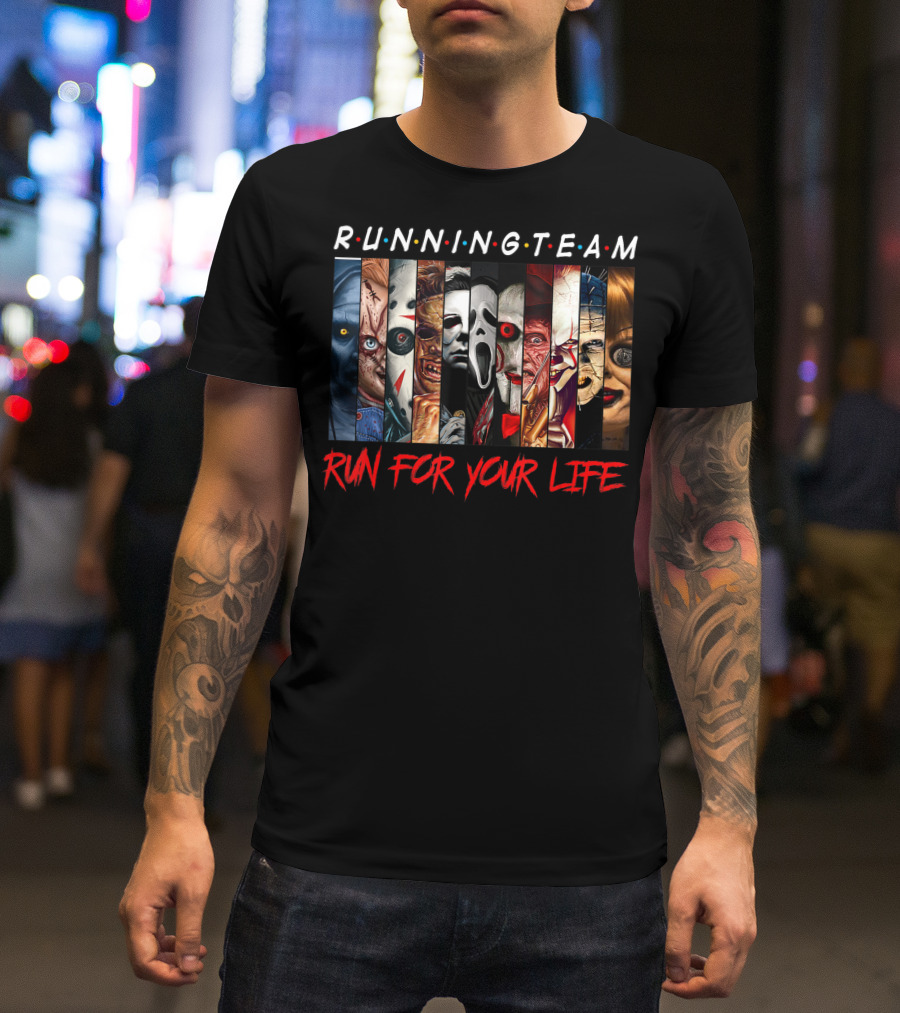 RUNNING TEAM RUN FOR YOUR LIFE Horror Movie Characters Halloween T-Shirt