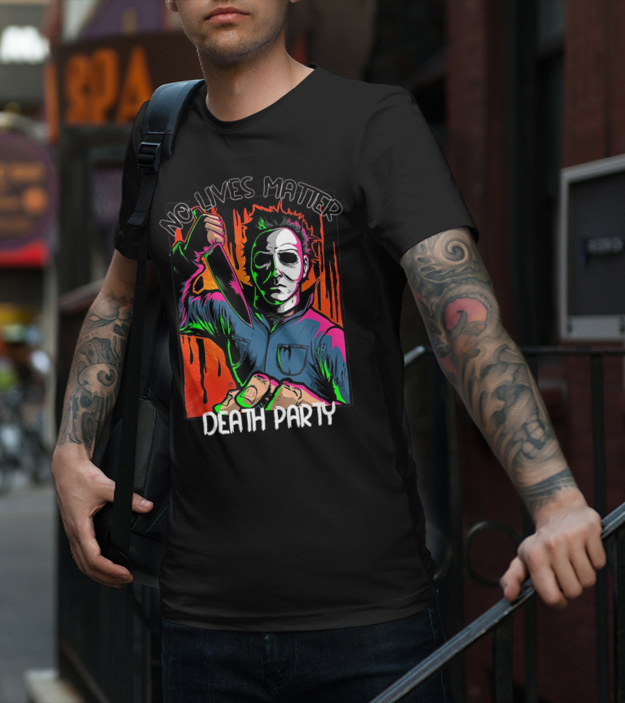 No Lives Matter Death Party Halloween Horror Character With Knife T-Shirt