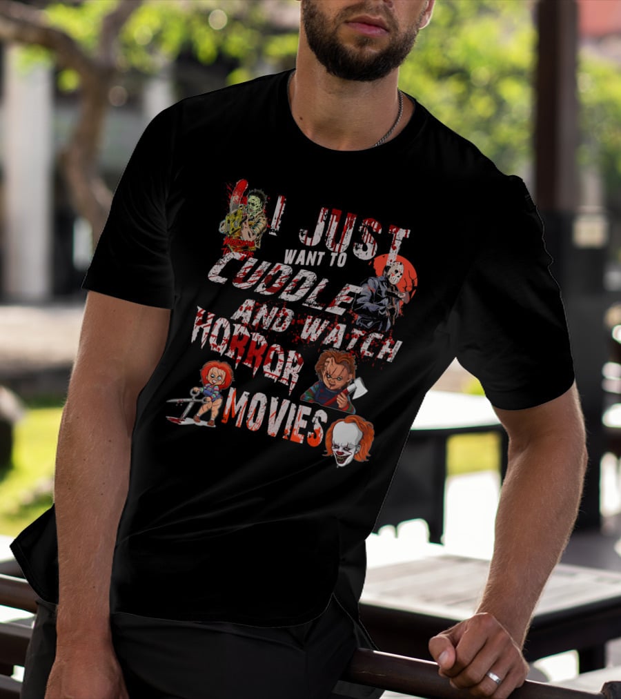 I Just Want To Cuddle And Watch Horror Movies Halloween T-Shirt
