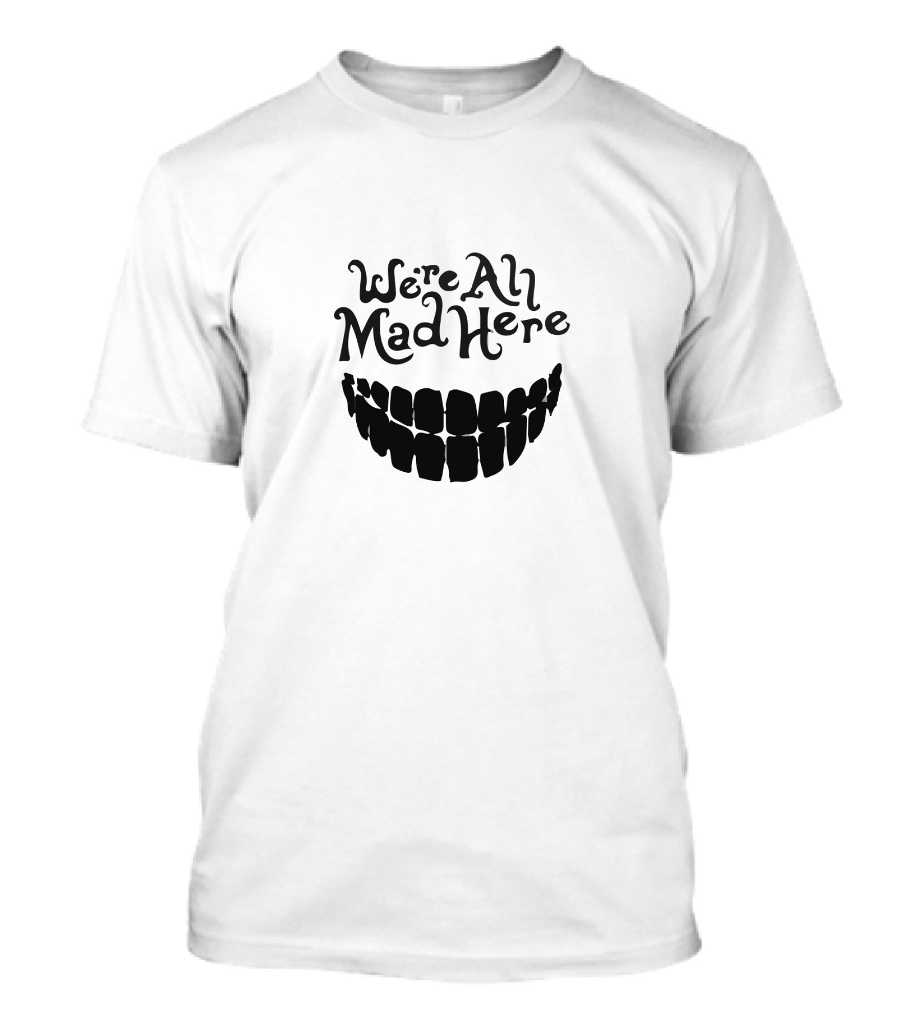 We're All Mad Here Wonderland Cheshire Cat Grin T-Shirt