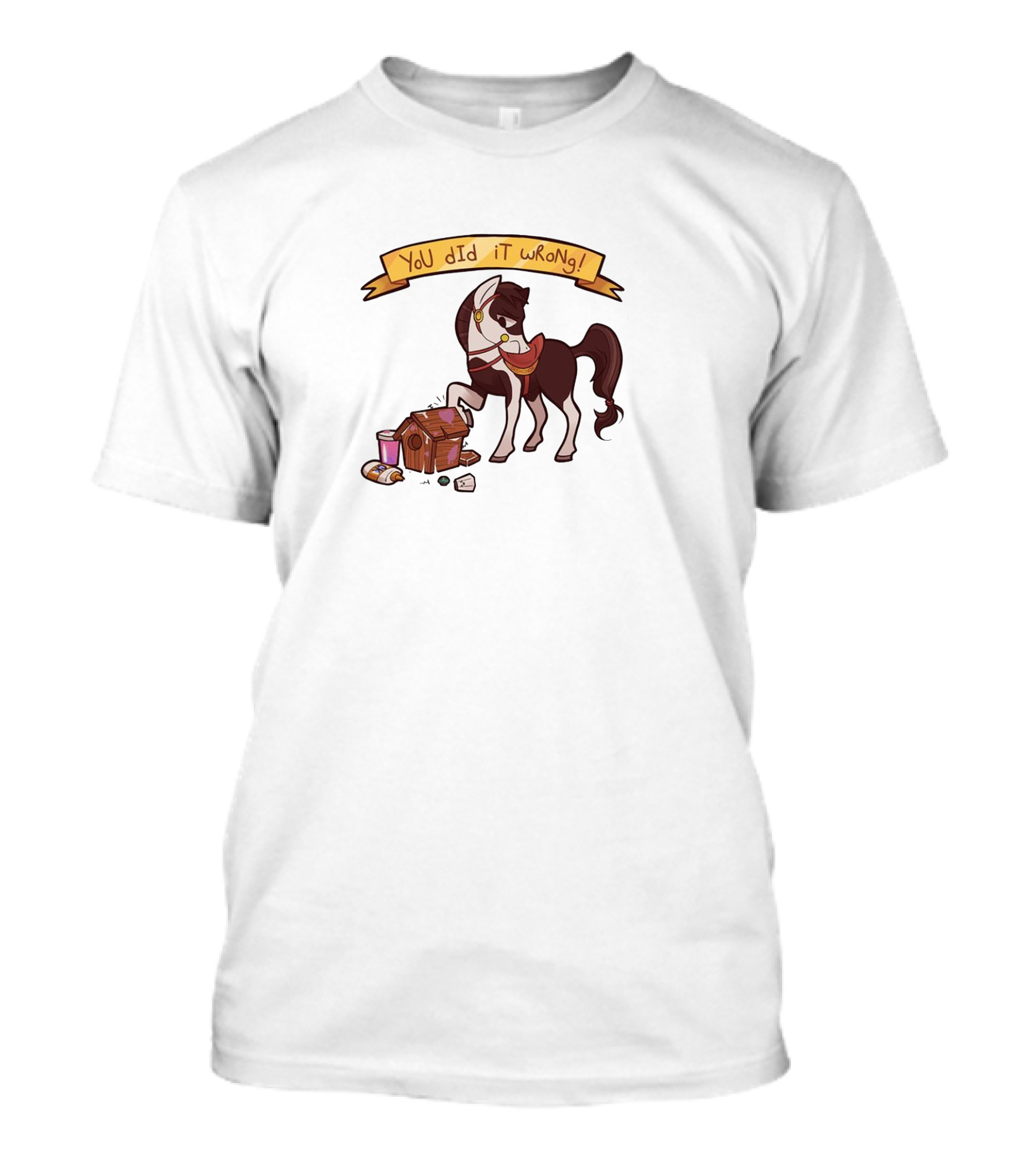 You Did It Wrong Horse Chest Nerdecrafter T-Shirt