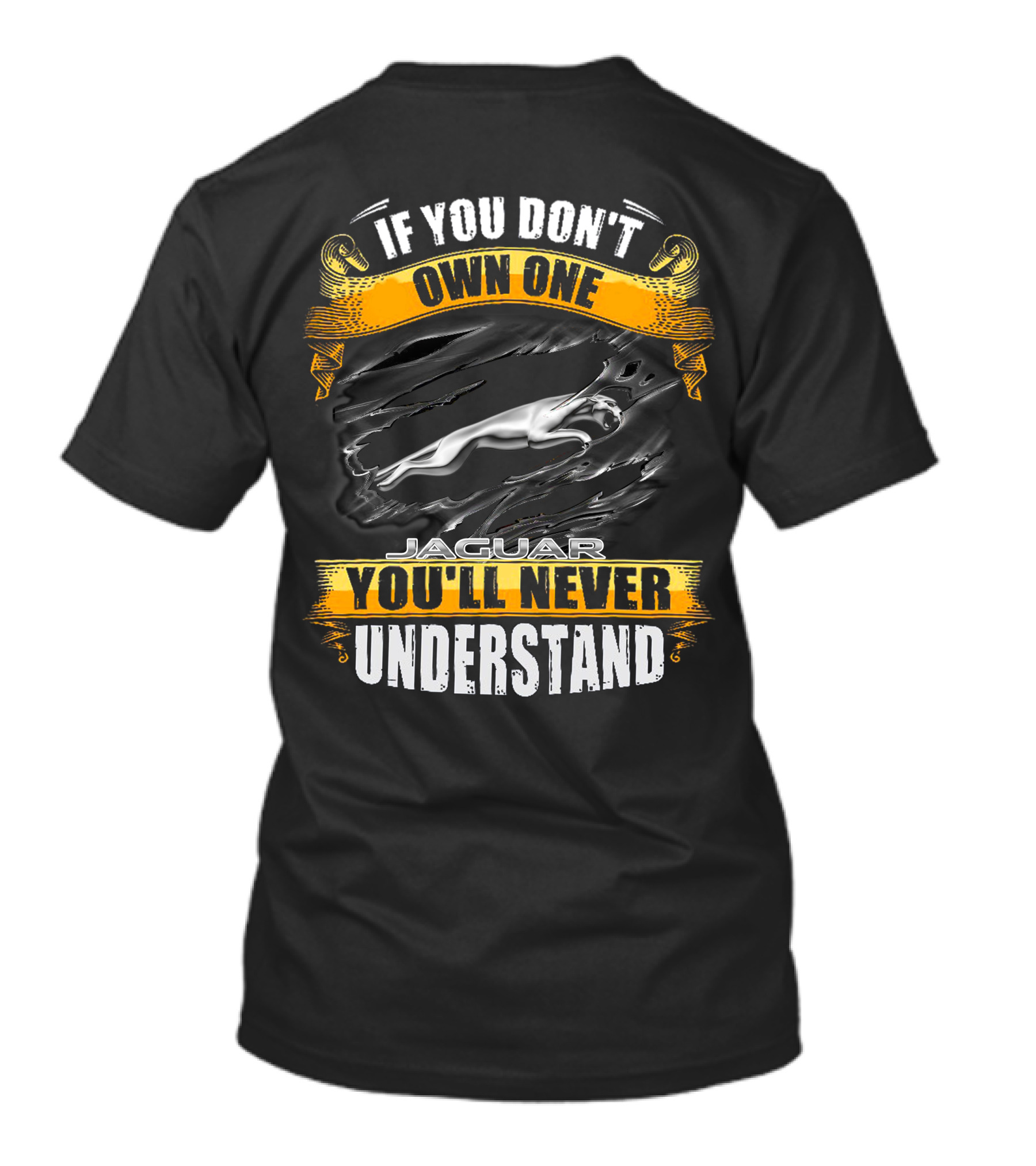 If You Don't Own One Jaguar You'll Never Understand T-Shirt