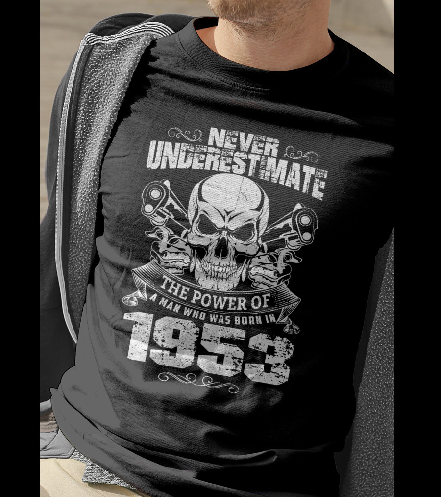 Never Underestimate The Power Of A Man Who Was Born In 1953 With Skull And Engine Pistons T-Shirt