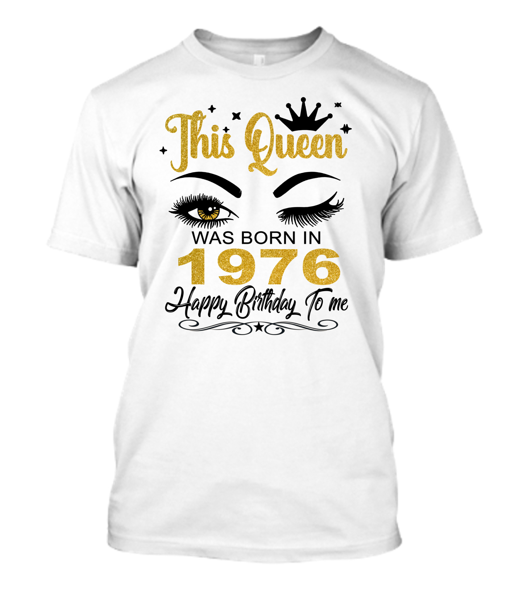 This Queen Was Born In 1976 Happy Birthday To Me T-Shirt