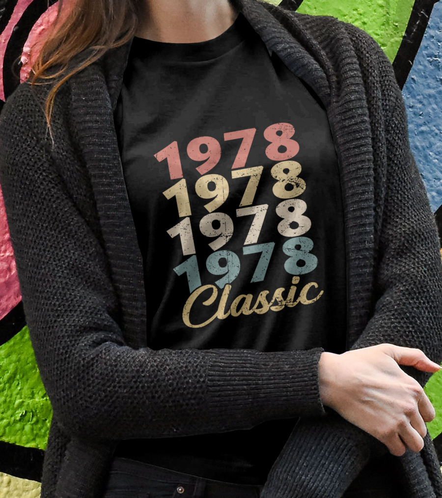 1978 Classic Vintage Retro Typography T-Shirt