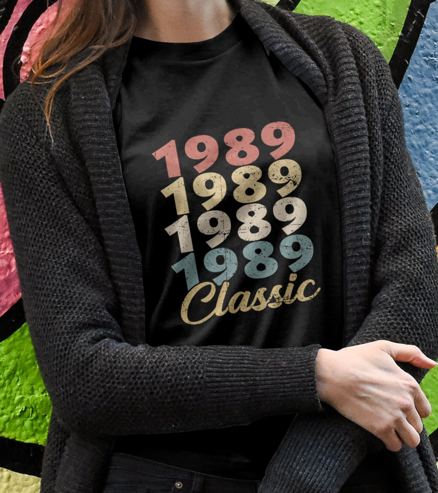 1989 Classic Retro 1989 Vintage 1989 Nostalgia Classic 1989 Retro 1989 Vintage 1989 Classic T-Shirt