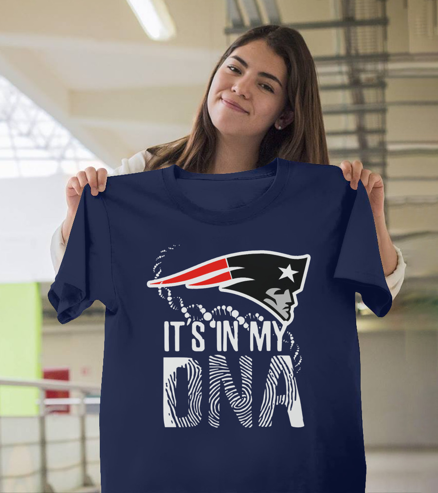 New England Patriots It's In My DNA T-Shirt