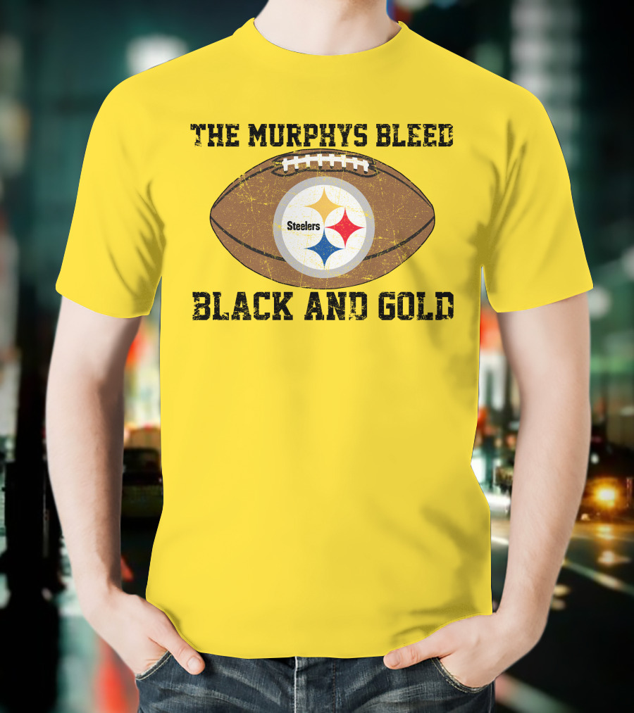 Pittsburgh Steelers The Murphys Bleed Black And Gold Football T-Shirt