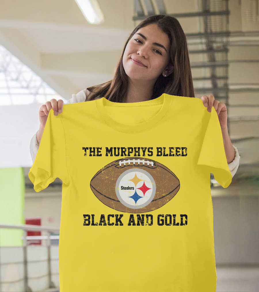 Pittsburgh Steelers The Murphys Bleed Black And Gold Football T-Shirt