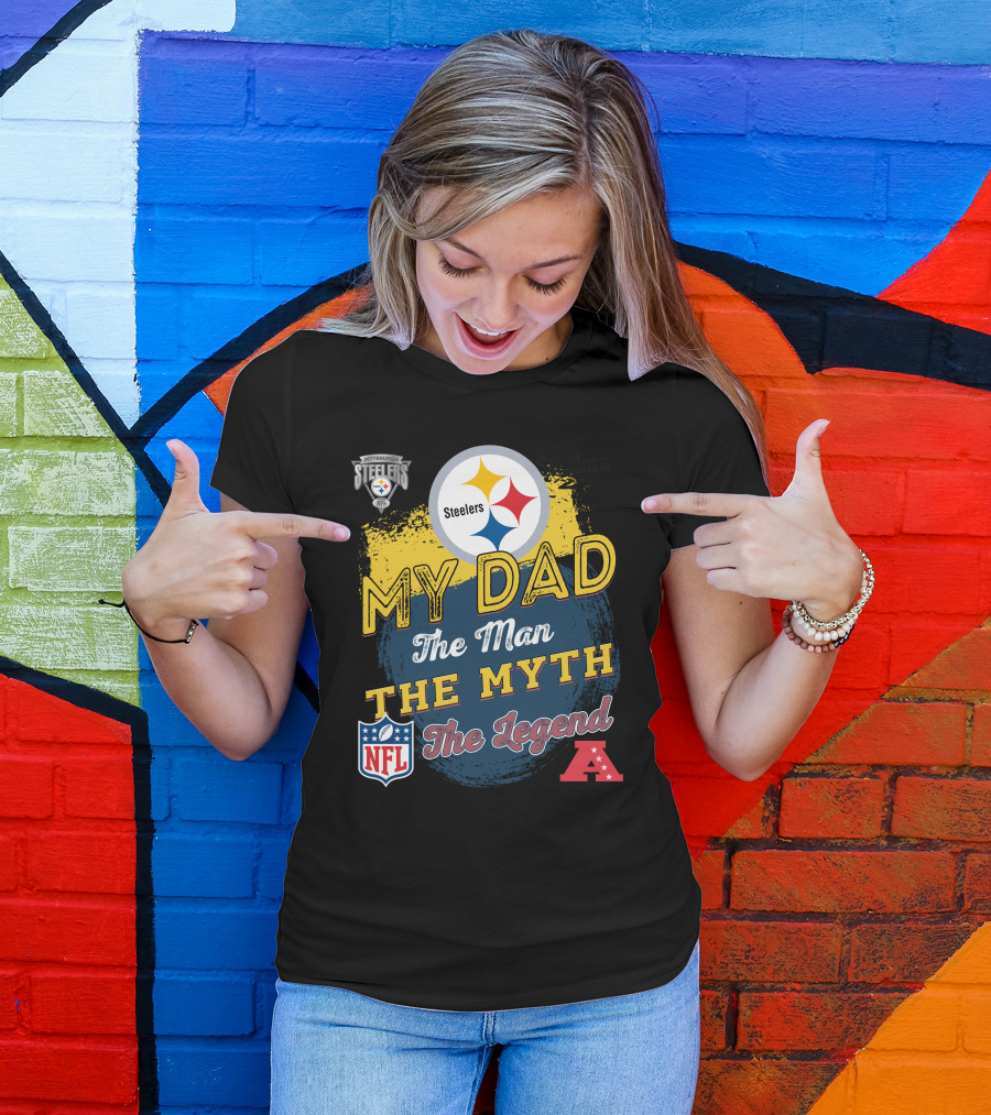 Steelers My Dad The Man The Myth The Legend NFL AFC T-Shirt