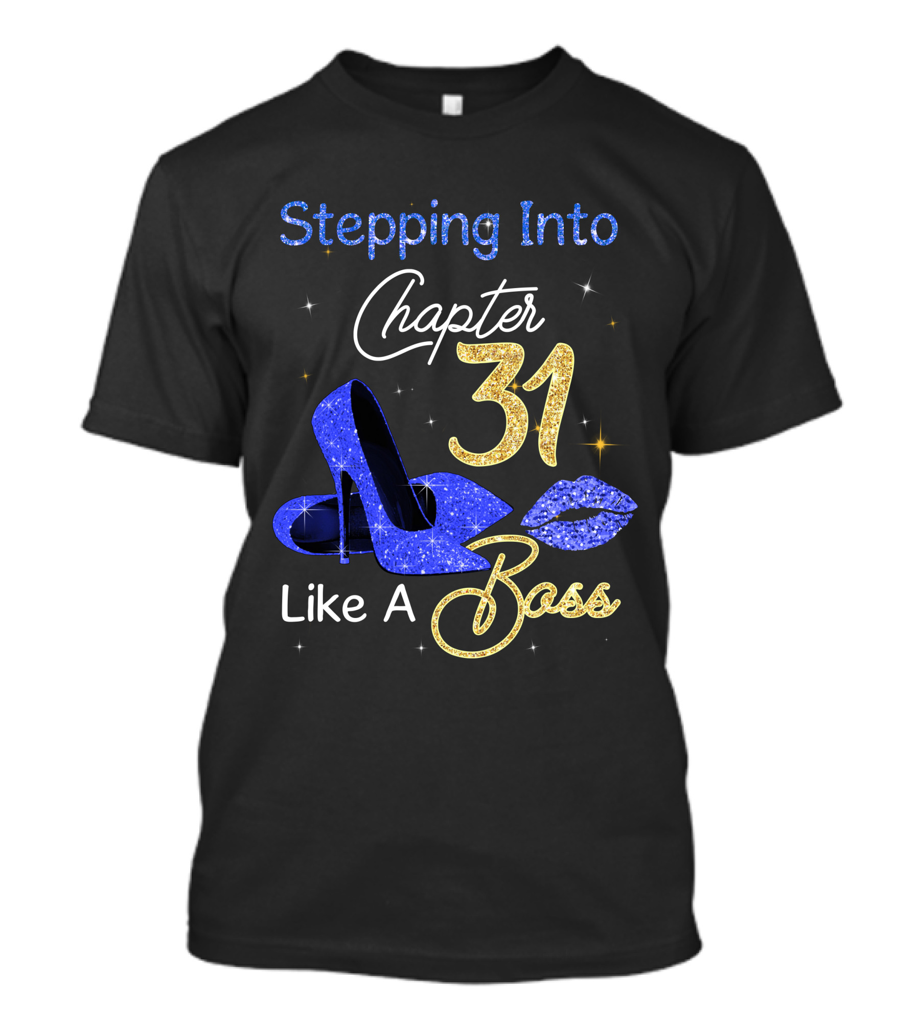 Stepping Into Chapter 31 Like A Boss T-Shirt