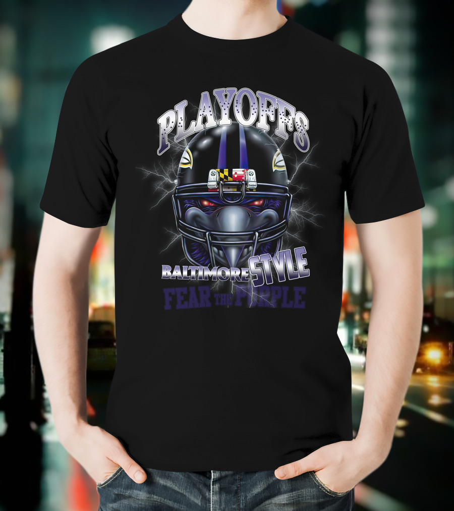 PLAYOFFS BALTIMORE STYLE FEAR THE PURPLE T-Shirt