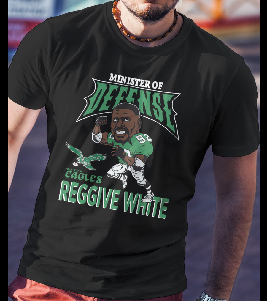 Minister Of Defense Philadelphia Eagles Reggie White T-Shirt