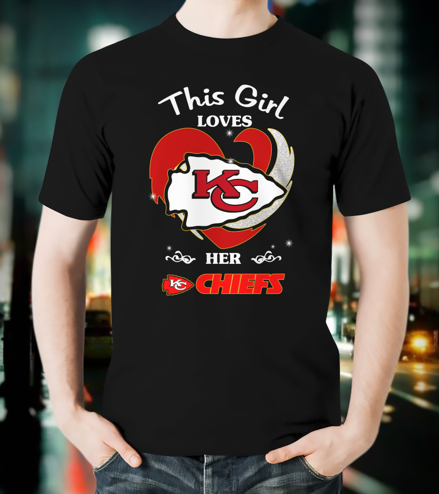 This Girl Loves Her Kansas City Chiefs T-Shirt