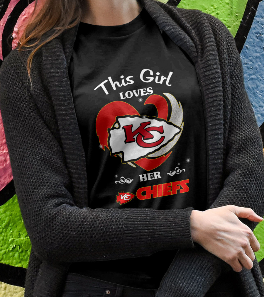 This Girl Loves Her Kansas City Chiefs T-Shirt