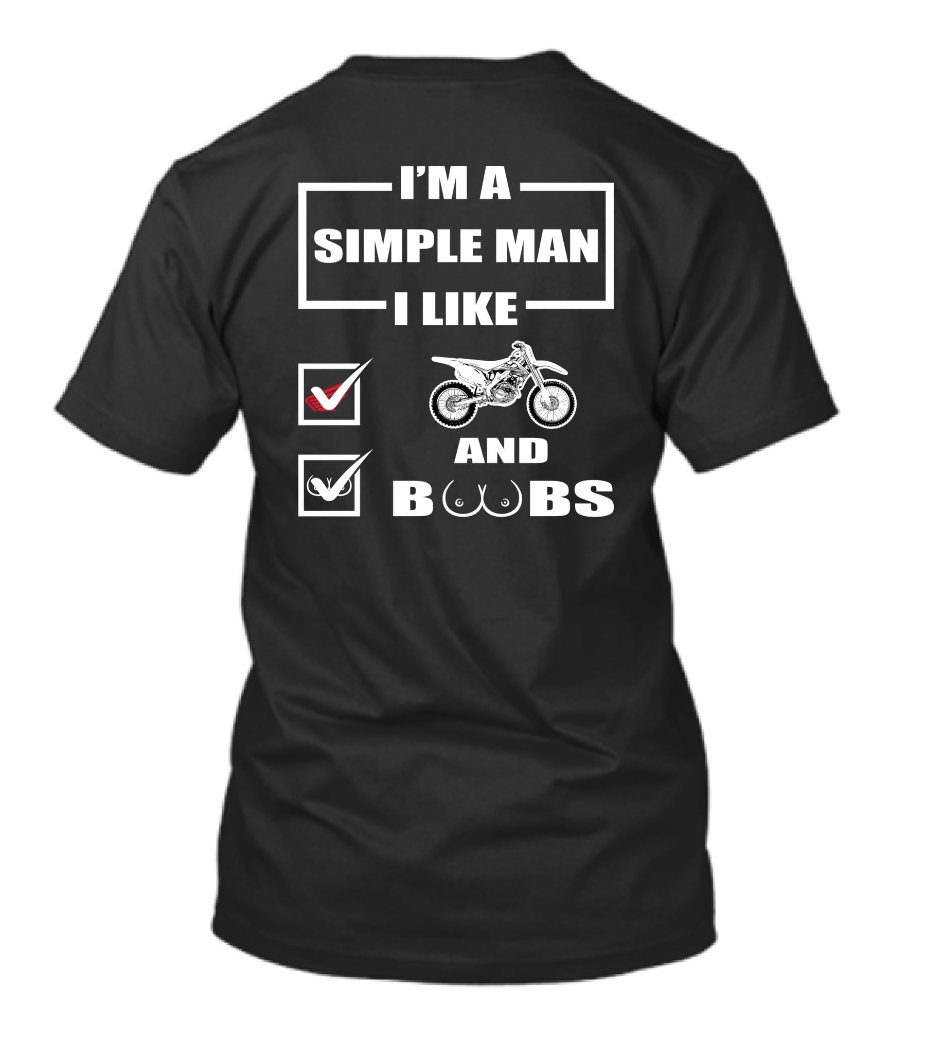 I'm A Simple Man I Like Honda CRF450 And Boobs T-Shirt