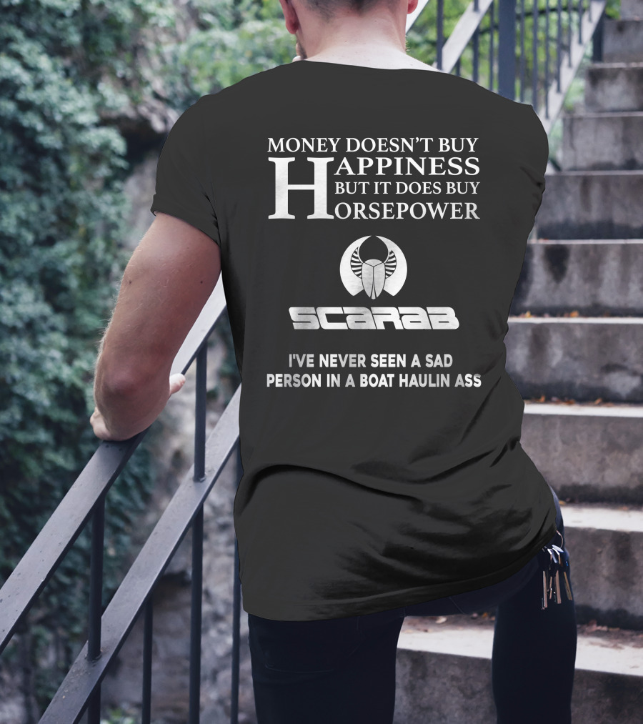 Money Doesn't Buy Happiness Scarab Horsepower Haulin Ass T-Shirt