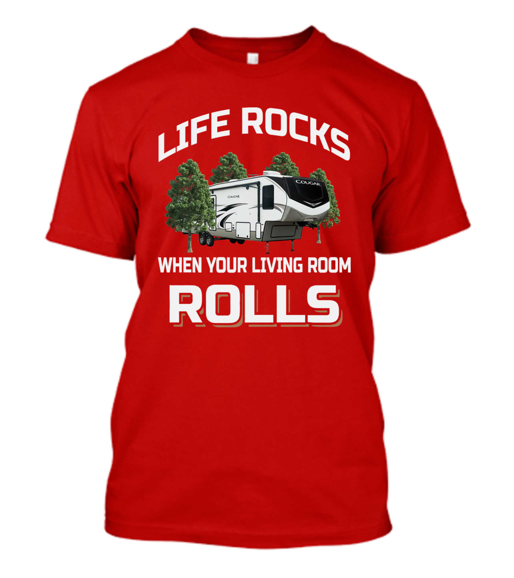 LIFE ROCKS WHEN YOUR LIVING ROOM ROLLS COUGAR 368MBI T-Shirt