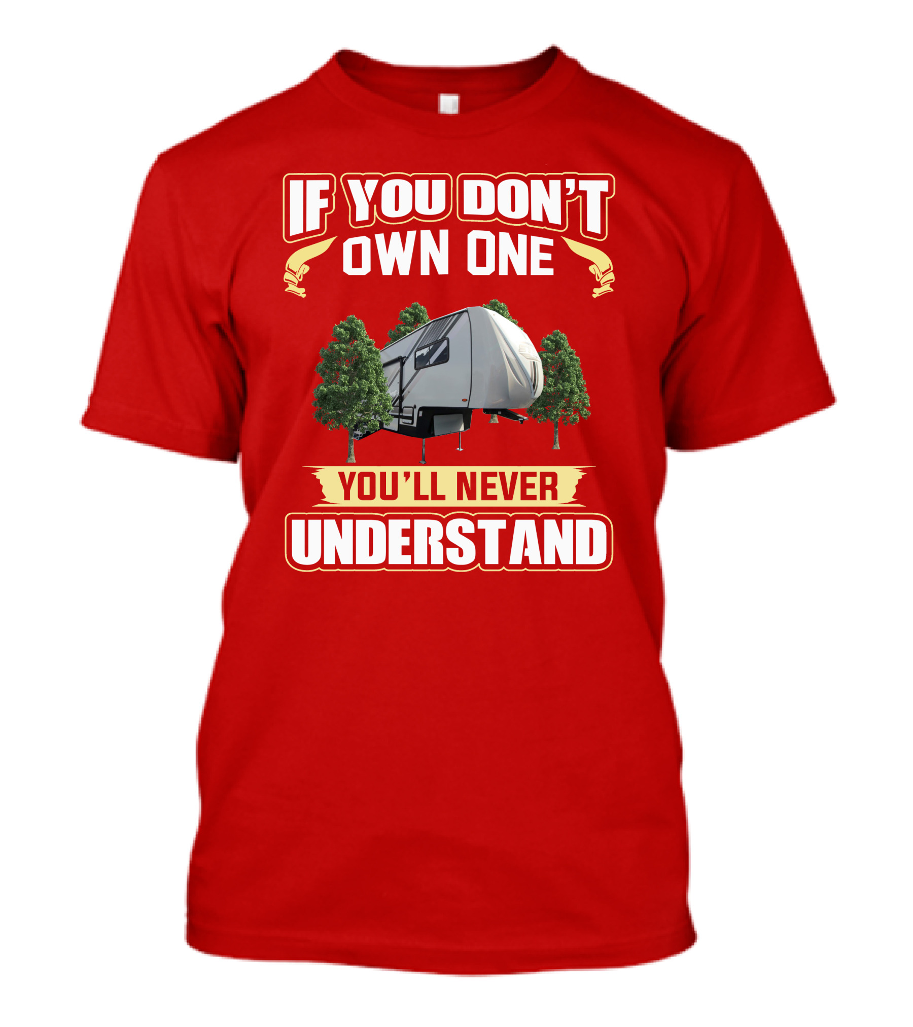 If You Don't Own One You'll Never Understand Hymer Camper T-Shirt