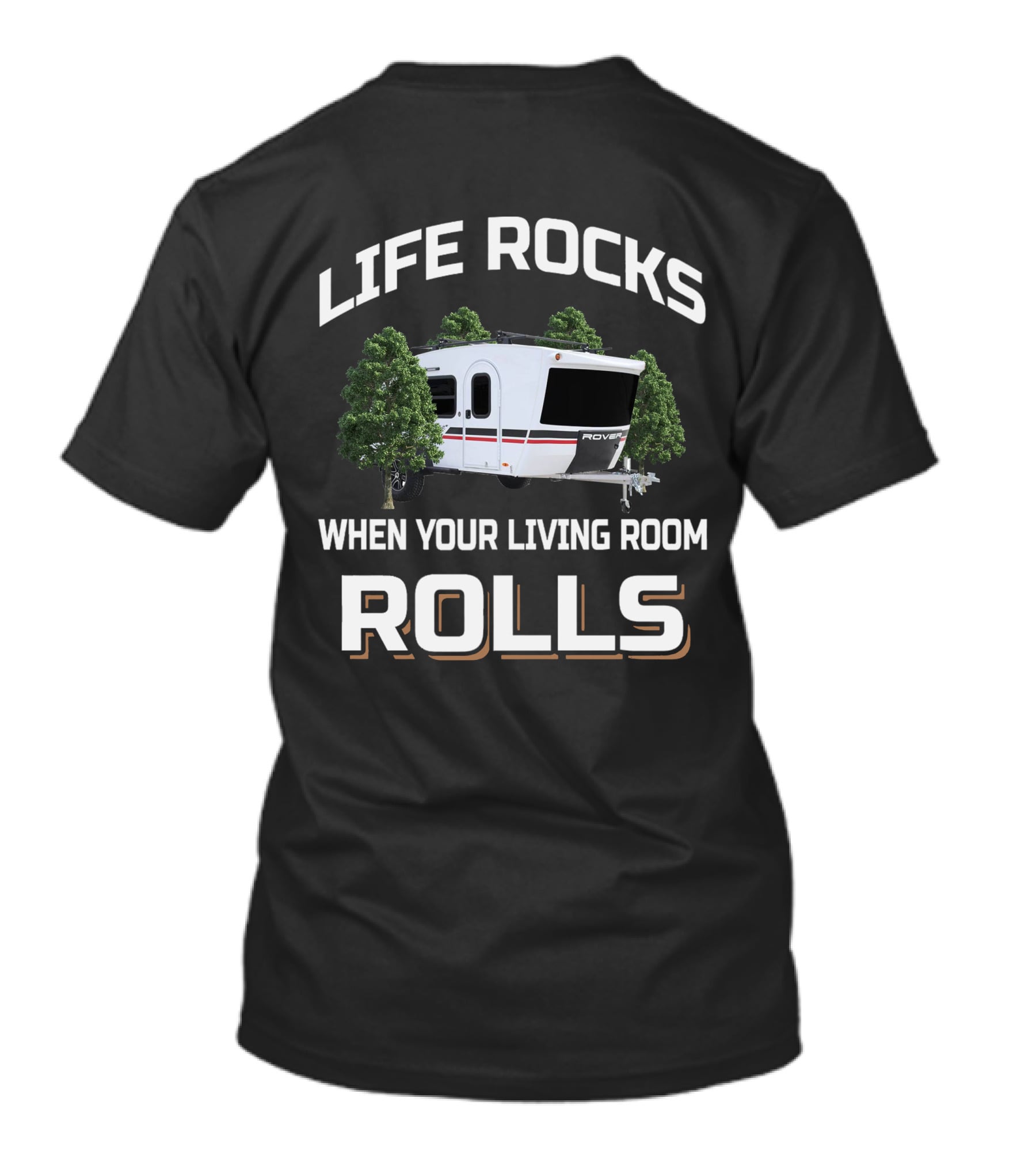 Life Rocks When Your Living Room Rolls InTech RV Luna T-Shirt