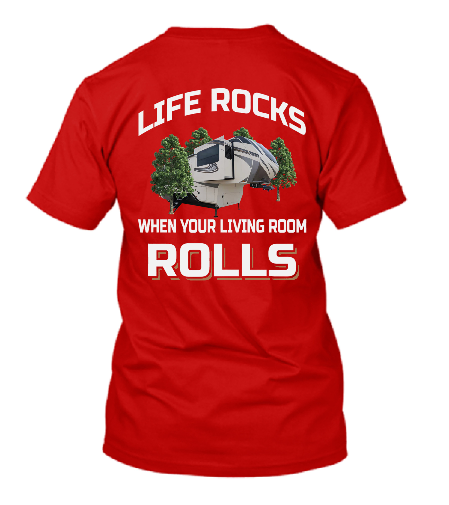 Solitude 380FLR Life Rocks When Your Living Room Rolls T-Shirt