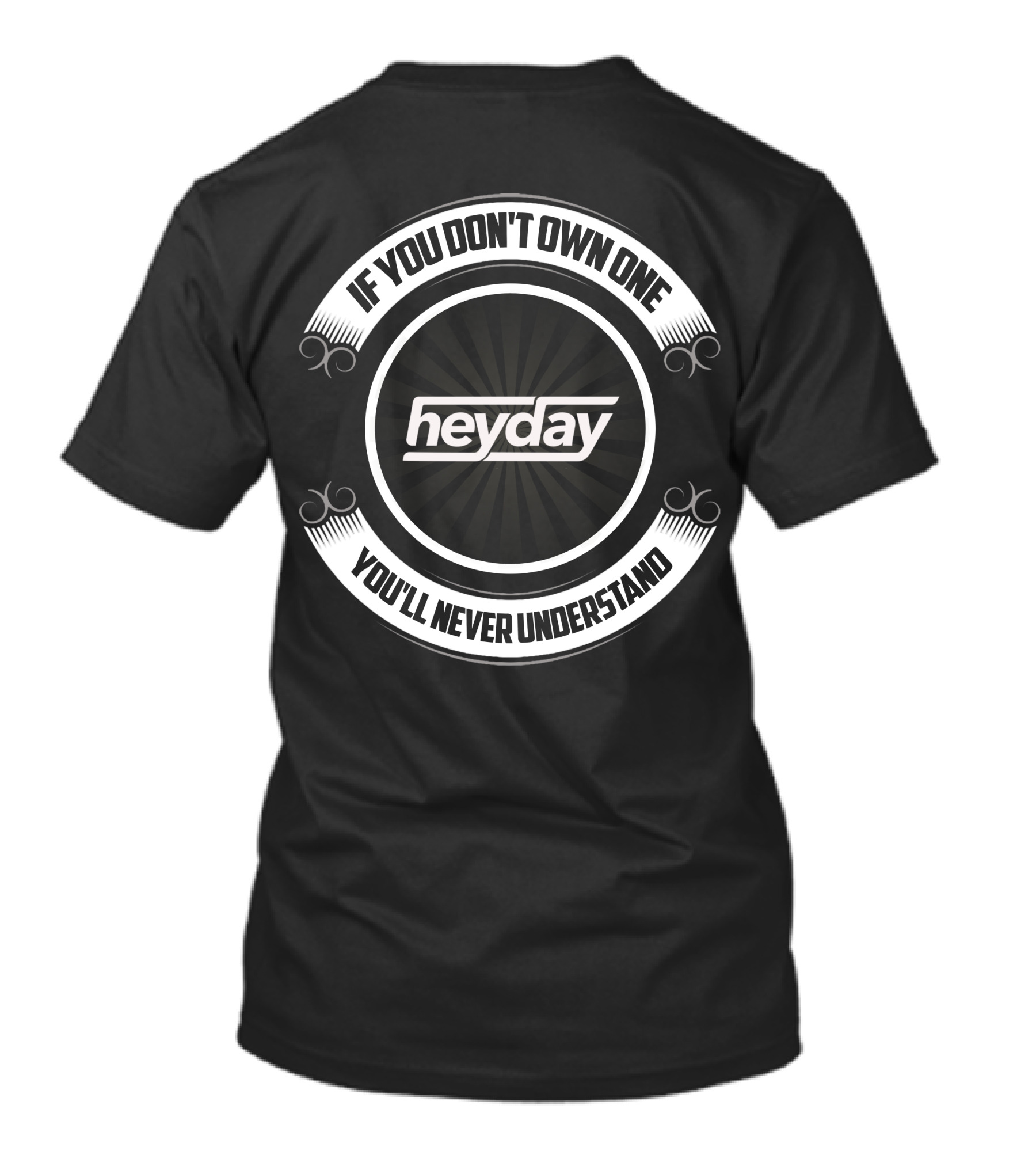 If You Don't Own One You'll Never Understand Heyday Wakeboat T-Shirt