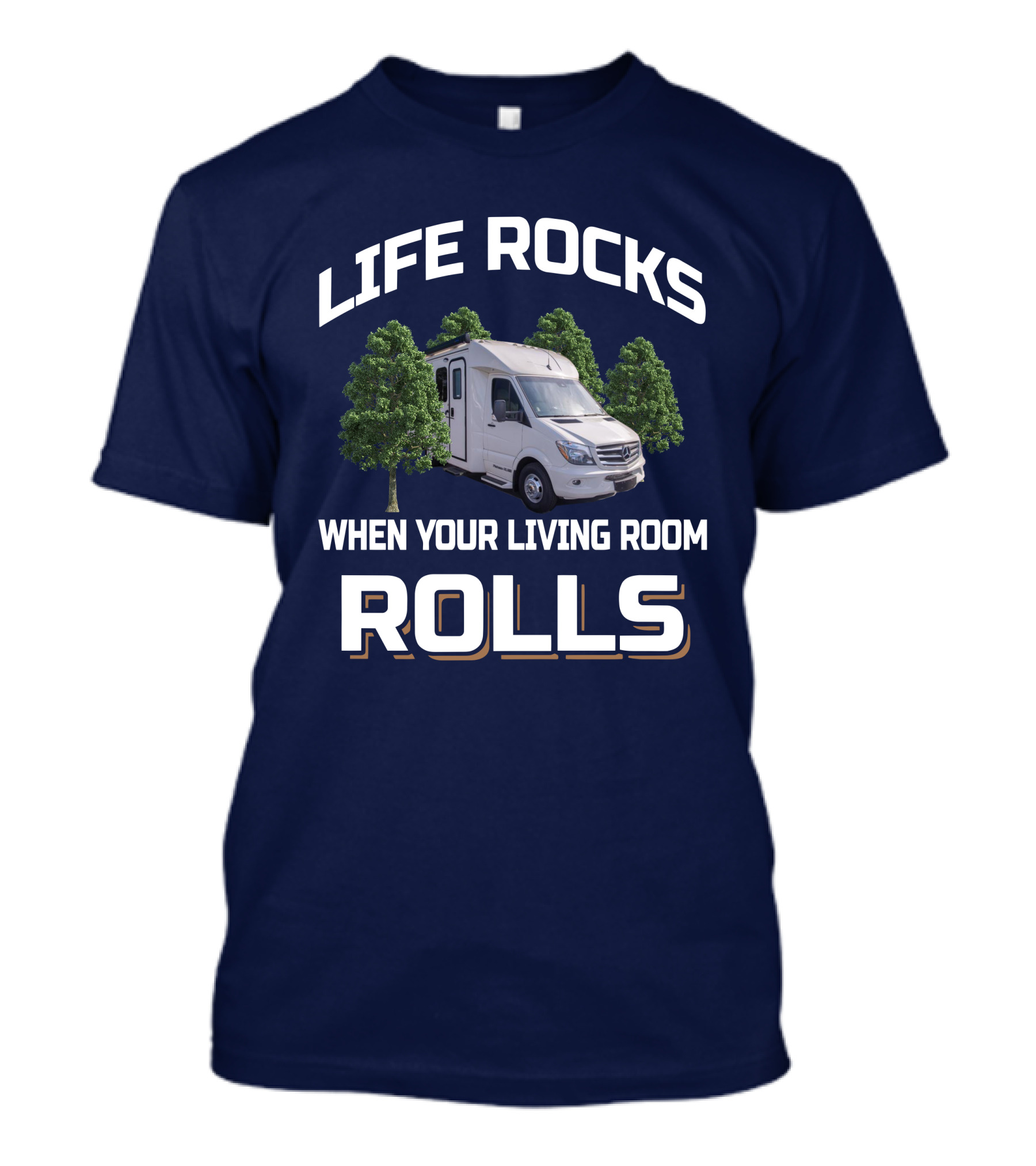 LIFE ROCKS WHEN YOUR LIVING ROOM ROLLS Pleasure Way XLMB T-Shirt