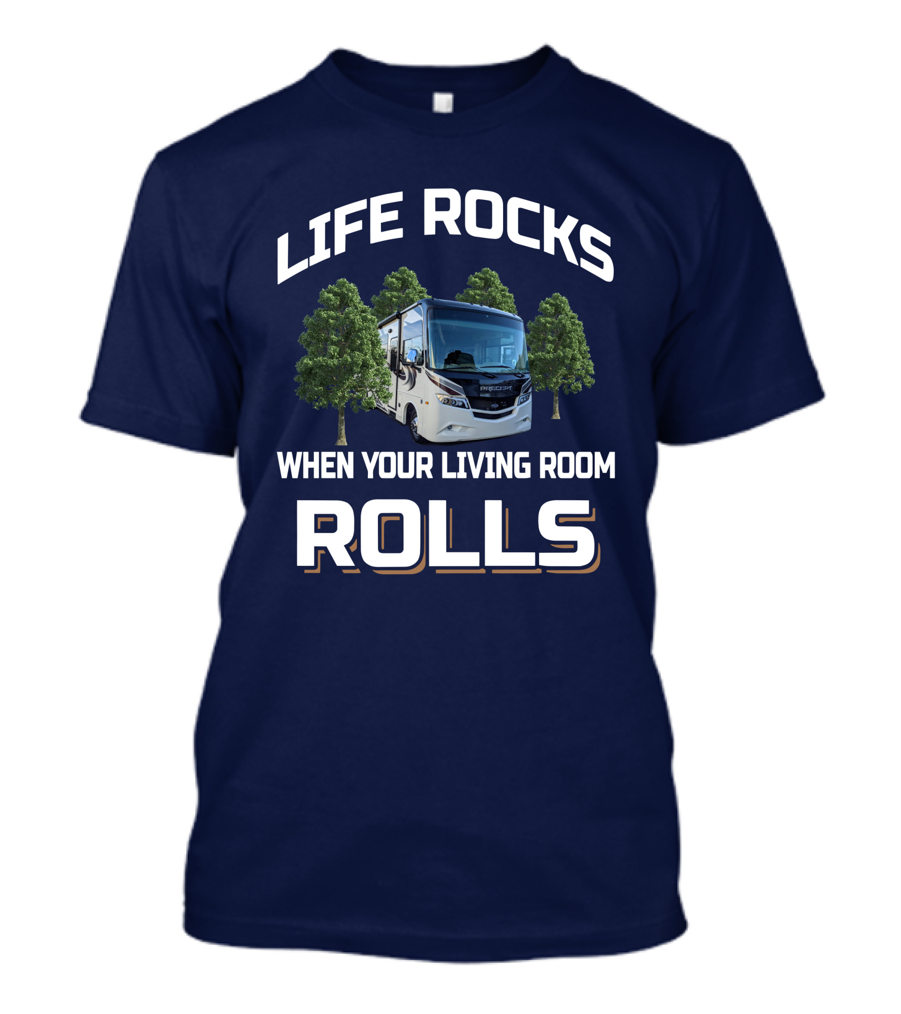 Life Rocks When Your Living Room Rolls Precept 29v T-Shirt