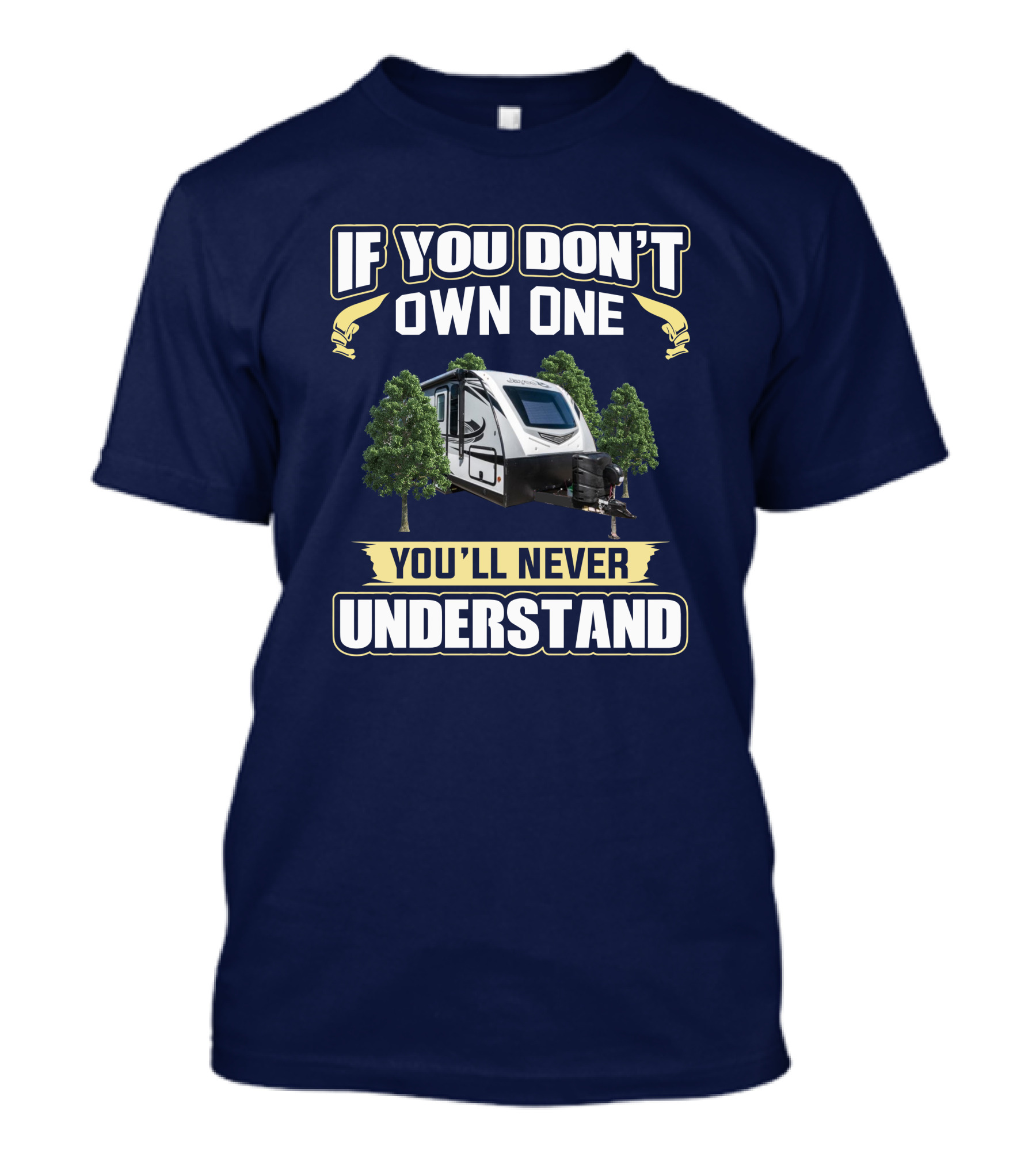If You Don't Own One You'll Never Understand White Hawk 26RK T-Shirt