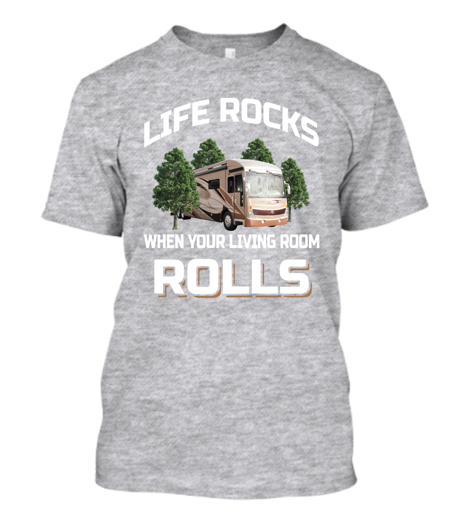 LIFE ROCKS WHEN YOUR LIVING ROOM ROLLS American Tradition 42G T-Shirt