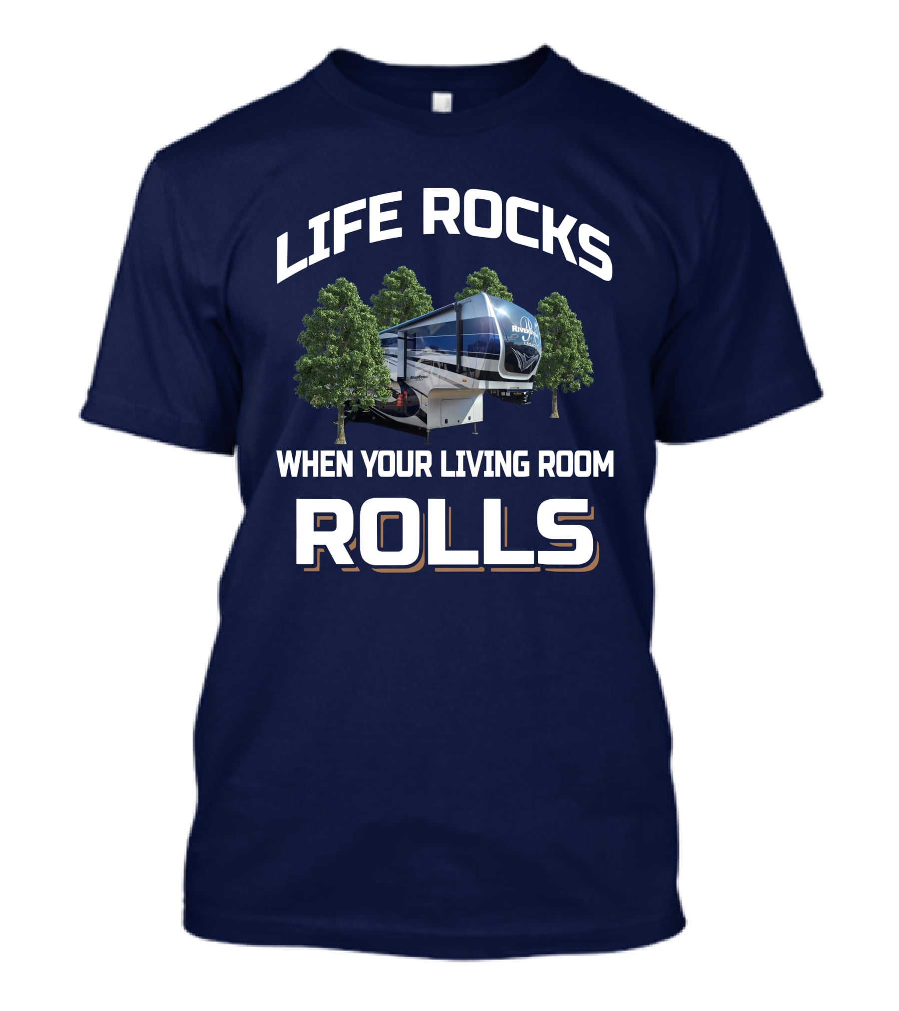 Life Rocks When Your Living Room Rolls Riverstone 39RKFB T-Shirt