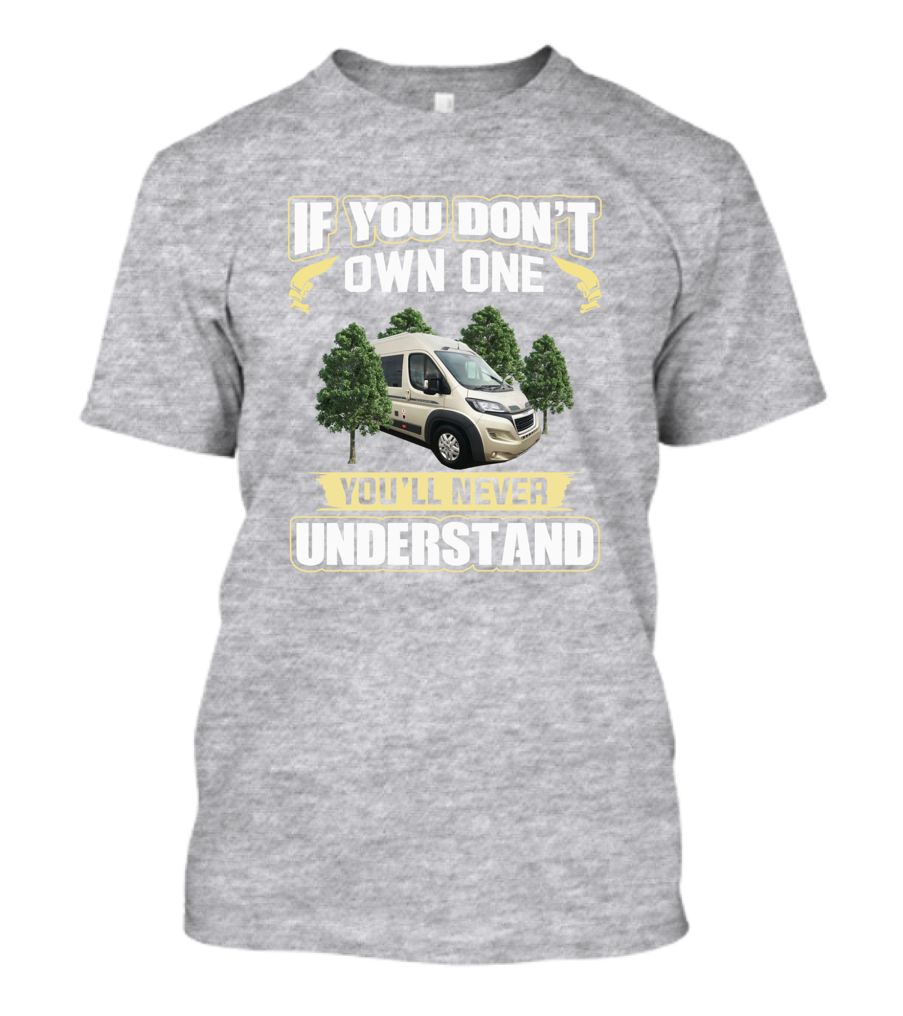 If You Don't Own One Auto Sleeper Kingham You'll Never Understand T-Shirt