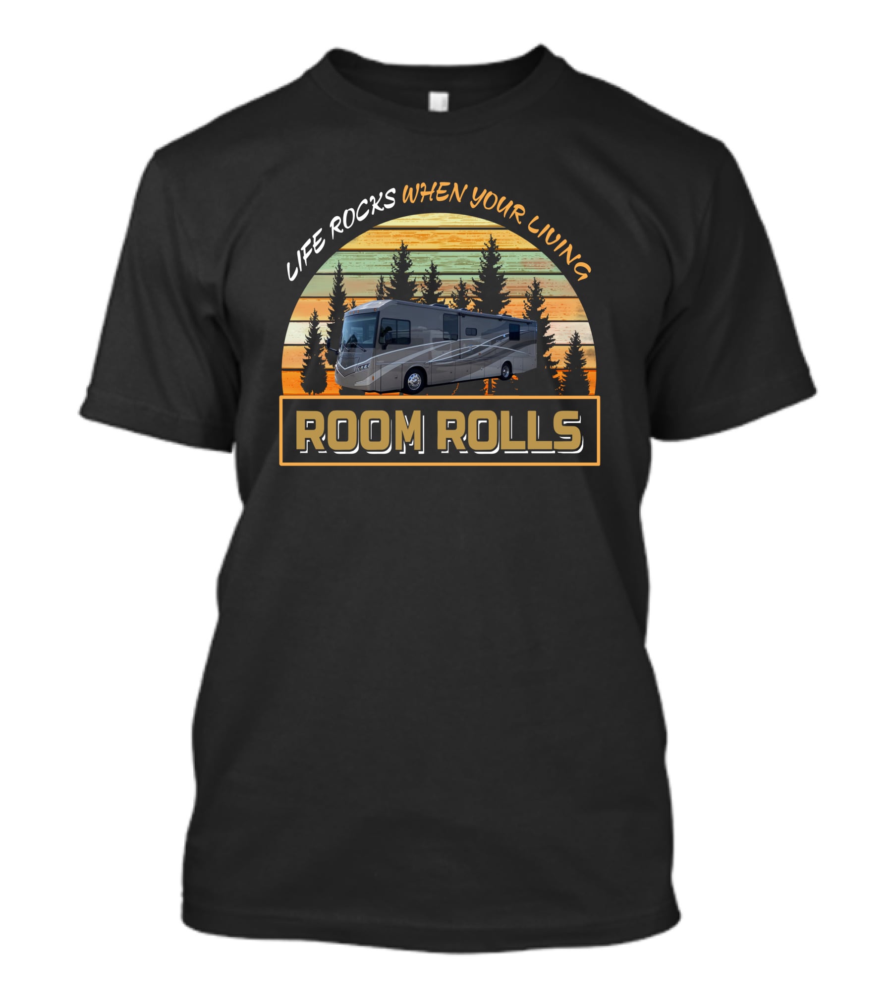 Life Rocks When Your Living Room Rolls Forza 36G T-Shirt