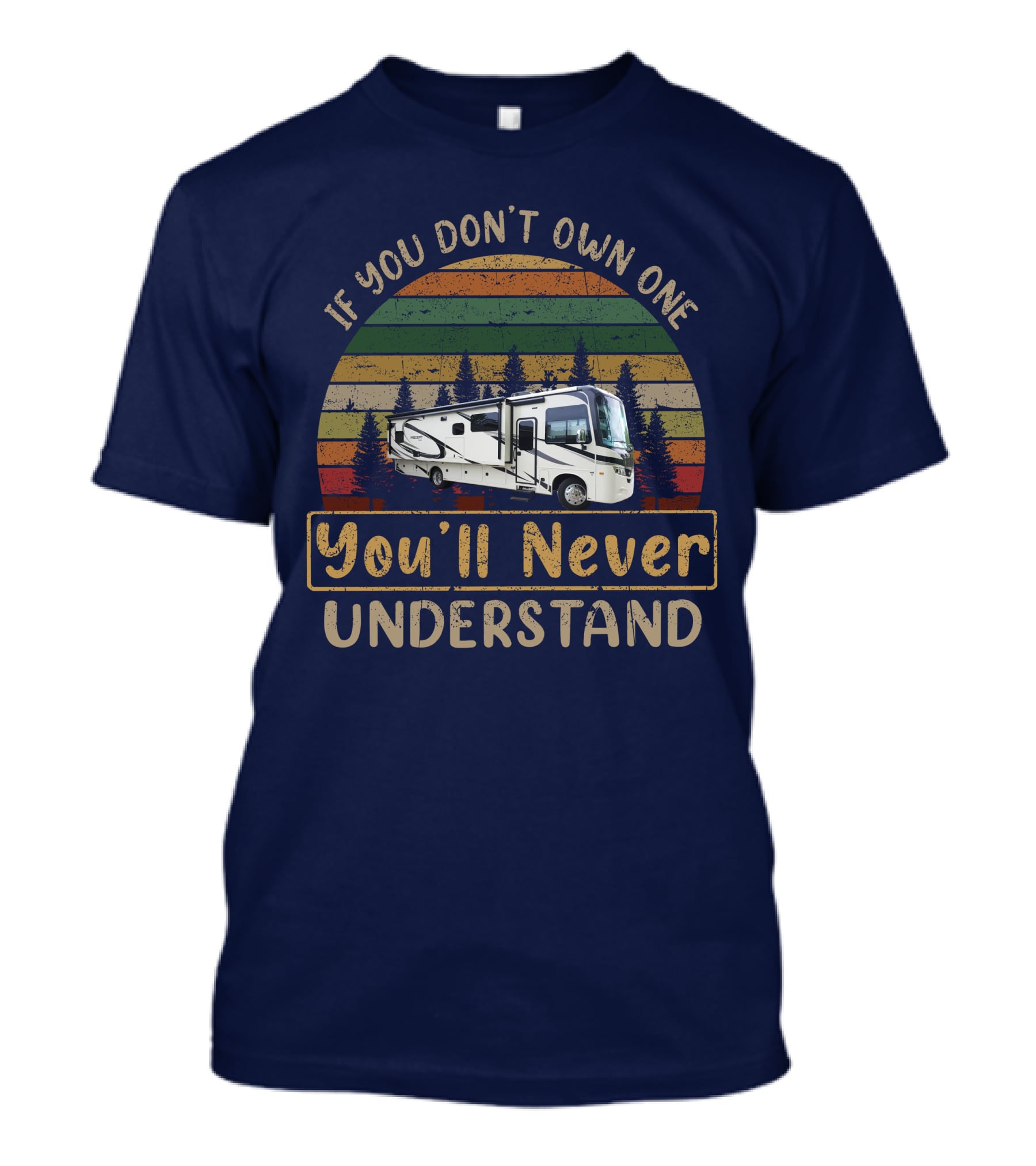 If You Don't Own One You'll Never Understand JAYCO Precept 34G T-Shirt