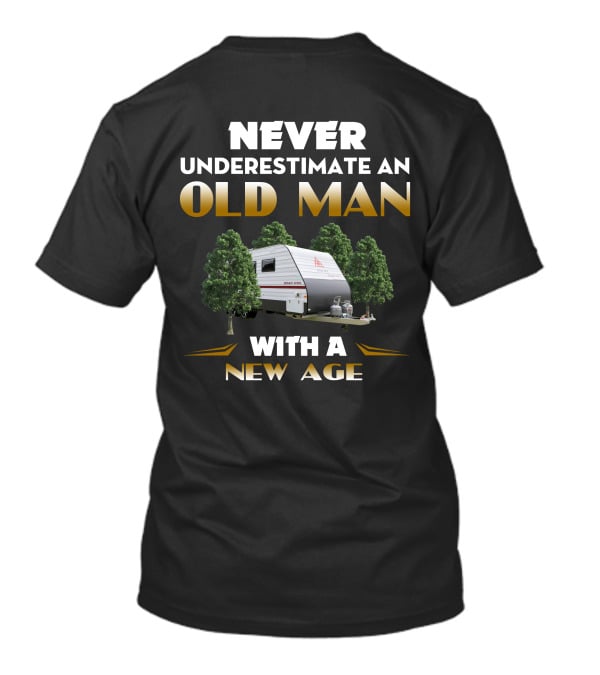 NEVER UNDERESTIMATE AN OLD MAN WITH A NEW AGE ROAD OWLS T-Shirt