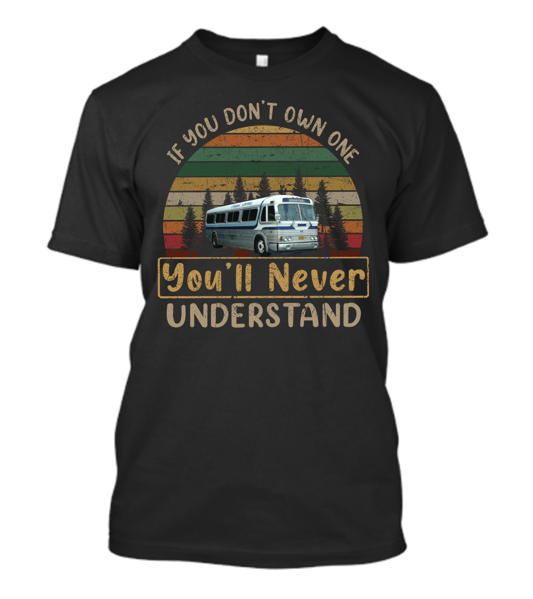 If You Don't Own One You'll Never Understand GM PD-4106 T-Shirt