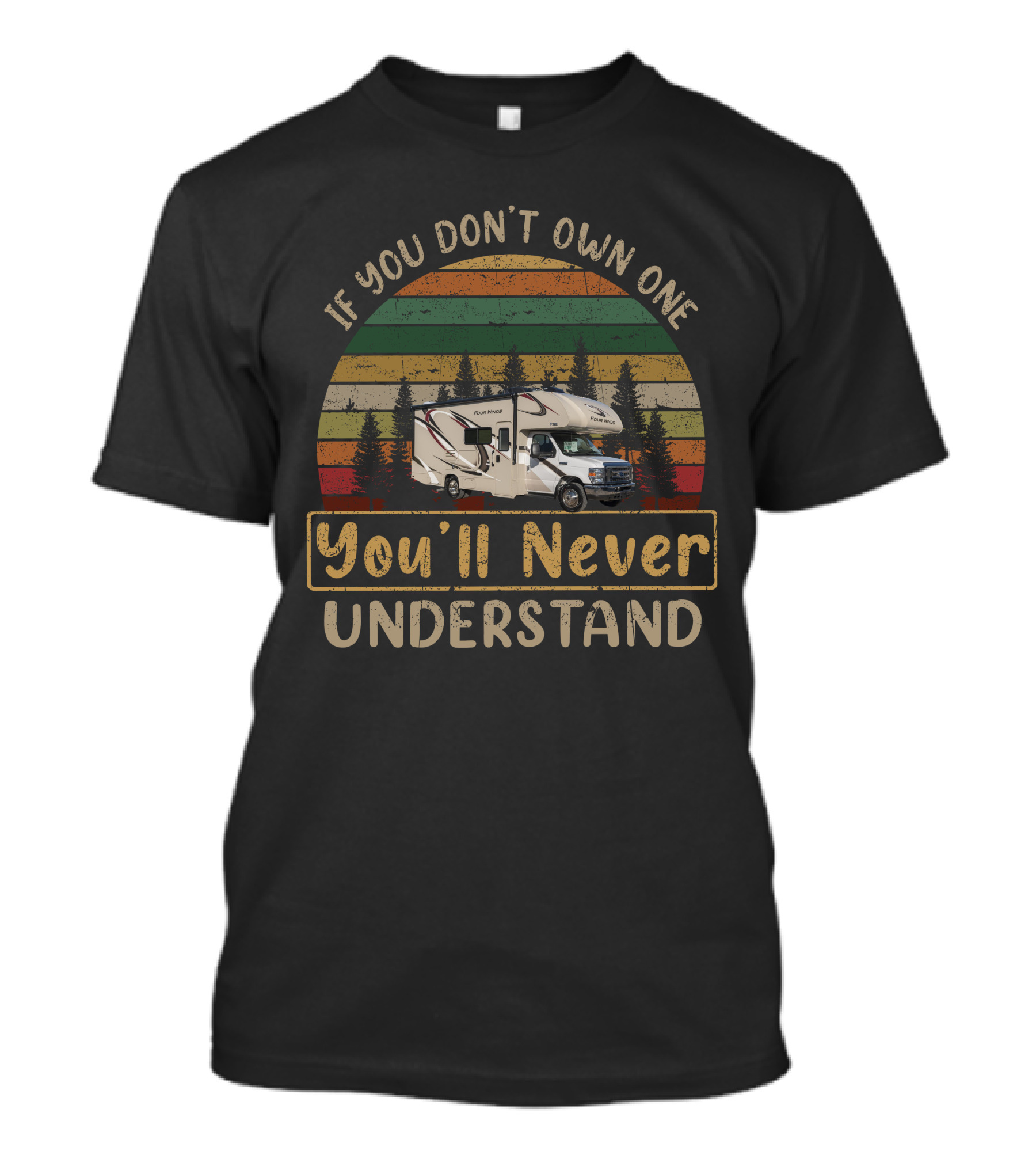 If You Don't Own One You'll Never Understand 20 Thor Four Winds 24F T-Shirt