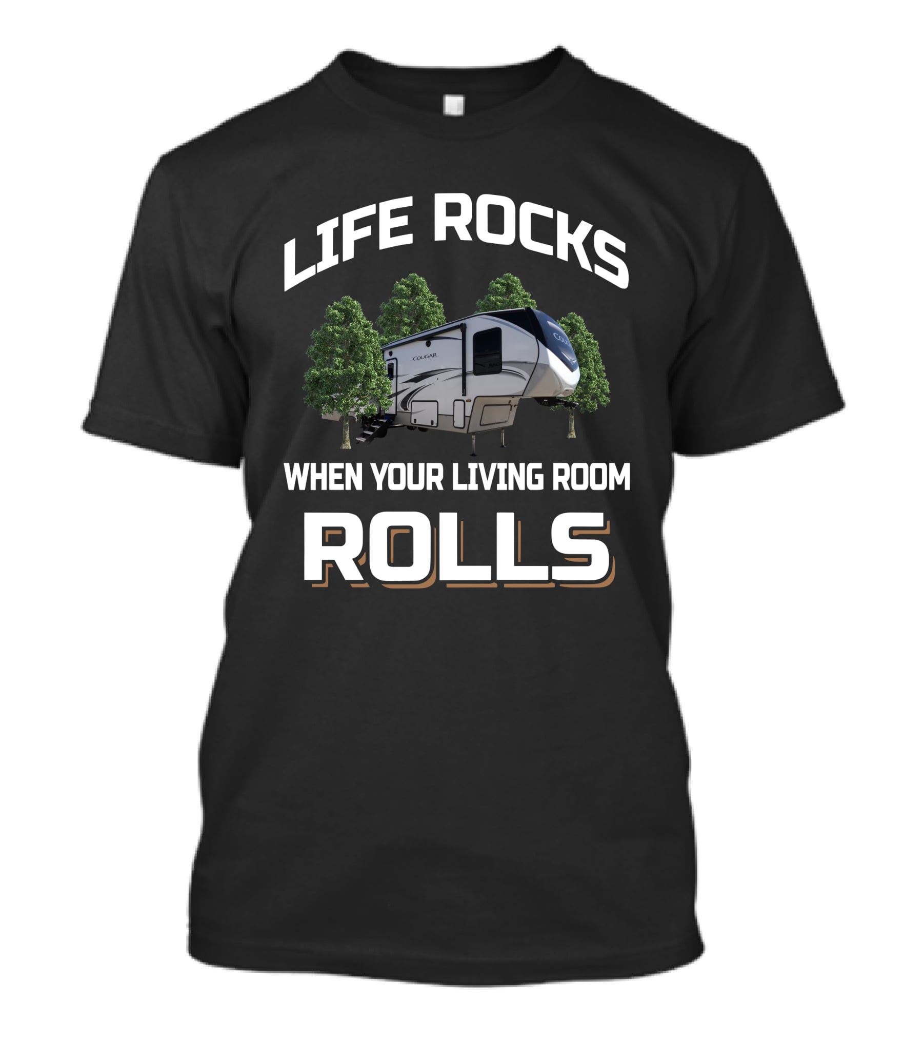 Life Rocks When Your Living Room Rolls Keystone Cougar 316rls T-Shirt