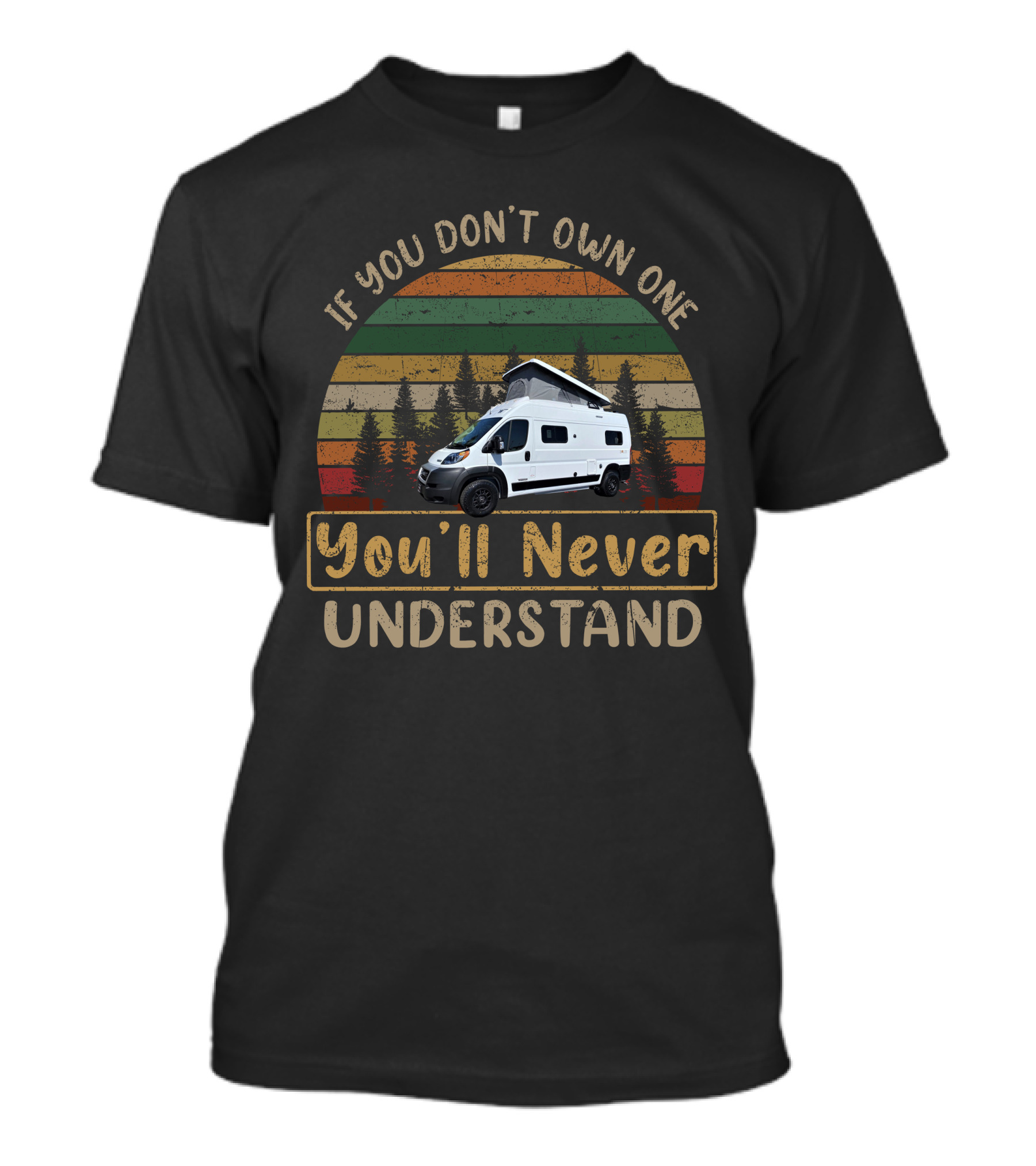 If You Don't Own One You'll Never Understand Winnebago Solis T-Shirt