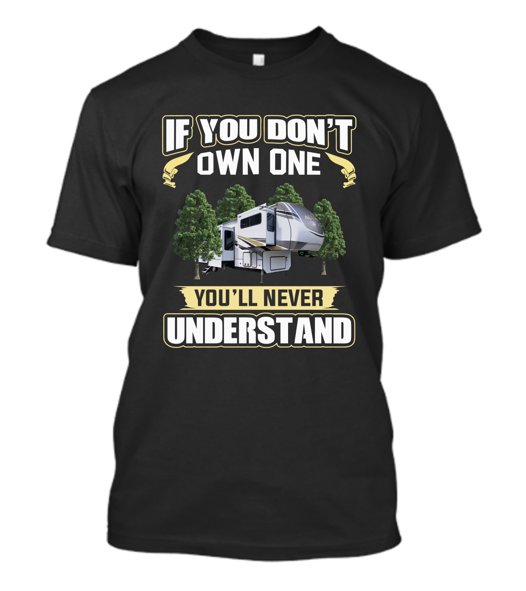 If You Don't Own One You'll Never Understand AParadigm 385FL T-Shirt