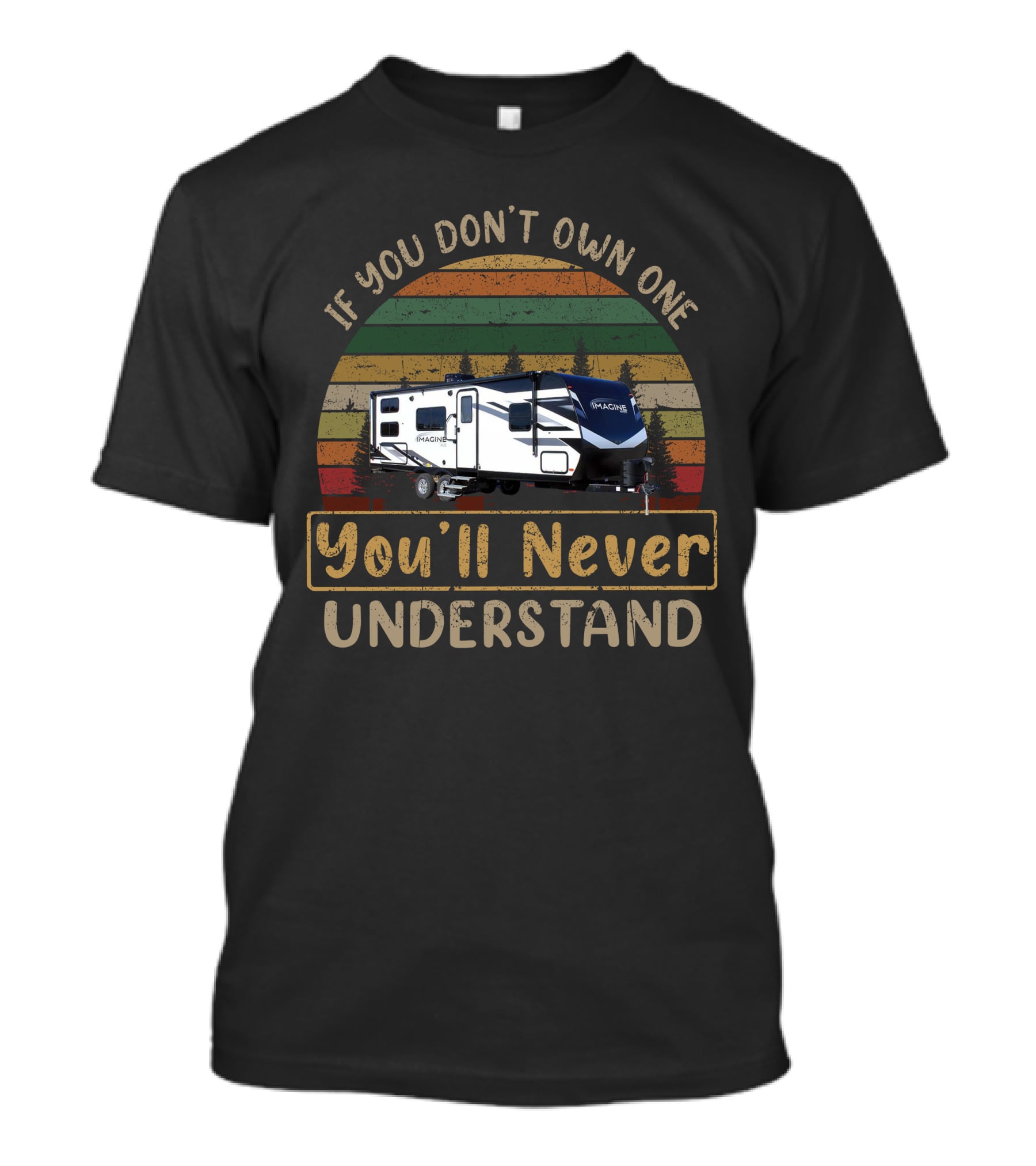 If You Don't Own One You'll Never Understand Imagine XLS 23BHE T-Shirt