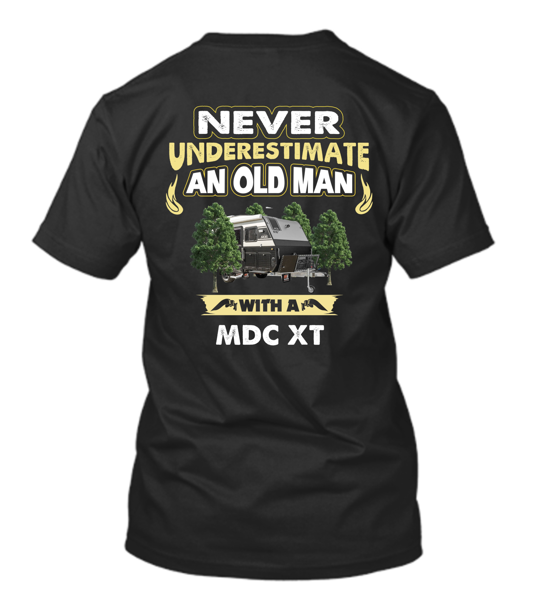 Never Underestimate An Old Man With A MDC XT T-Shirt