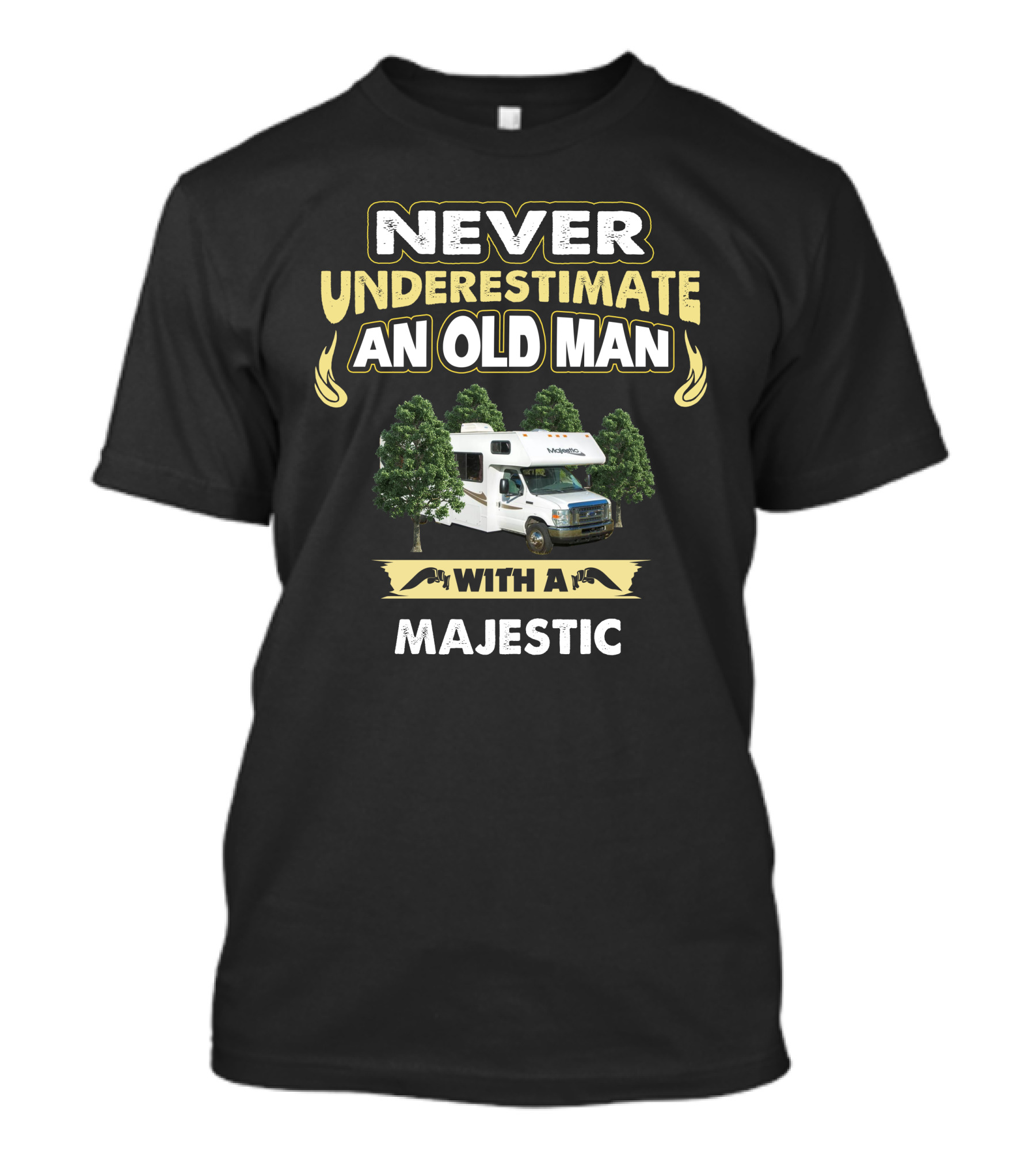 Never Underestimate An Old Man With A Majestic RV Camper T-Shirt