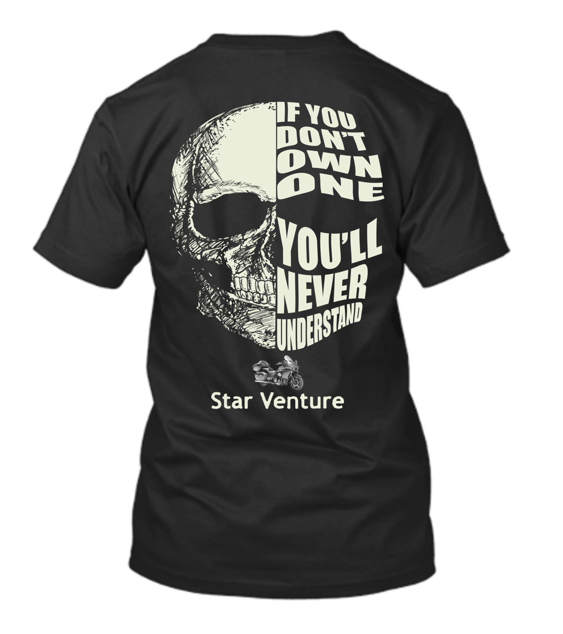 If You Don't Own One You'll Never Understand Star Venture T-Shirt