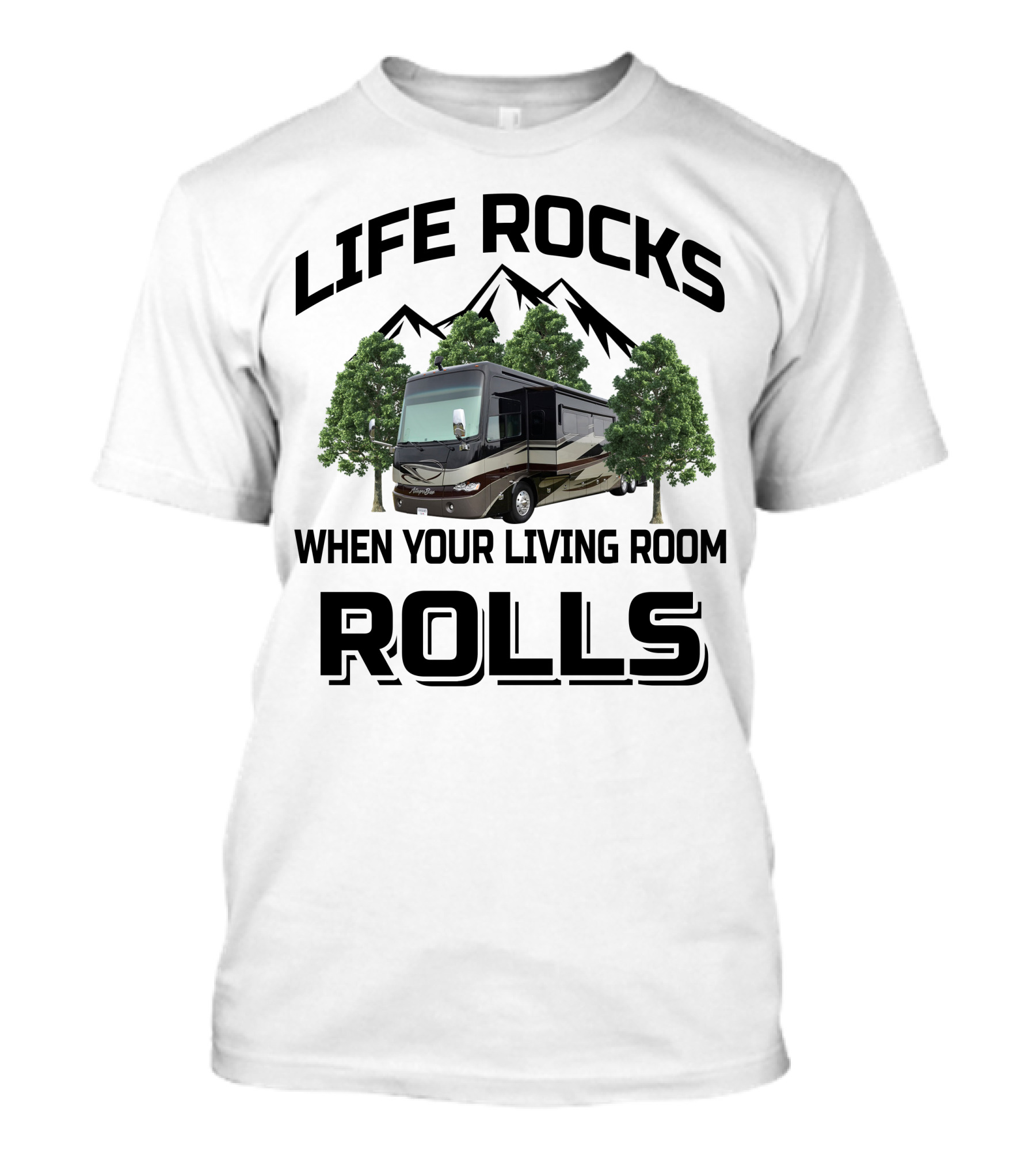 LIFE ROCKS WHEN YOUR LIVING ROOM ROLLS Tiffin Allegro Bus T-Shirt