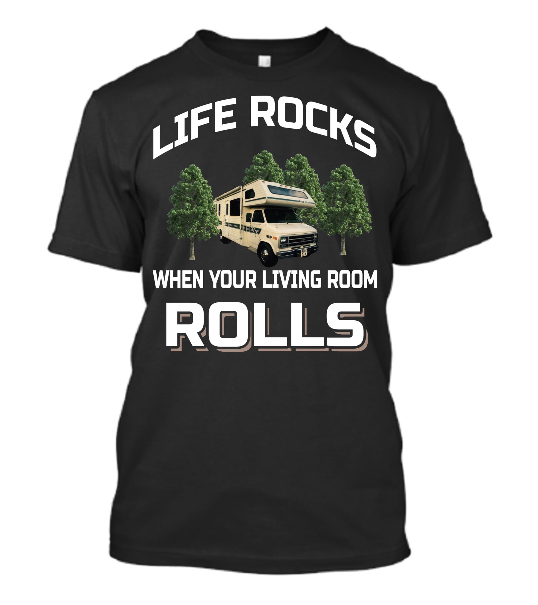 LIFE ROCKS WHEN YOUR LIVING ROOM ROLLS Vintage Class C Motorhomes T-Shirt